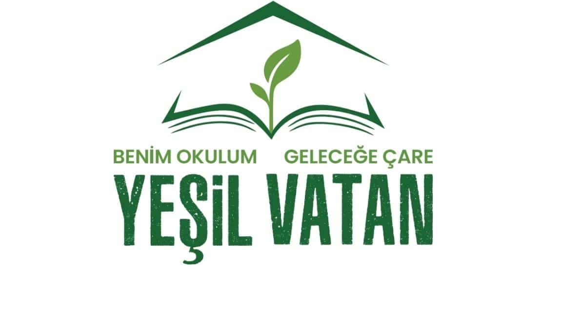 İLK DERSİMİZ: YEŞİL VATAN